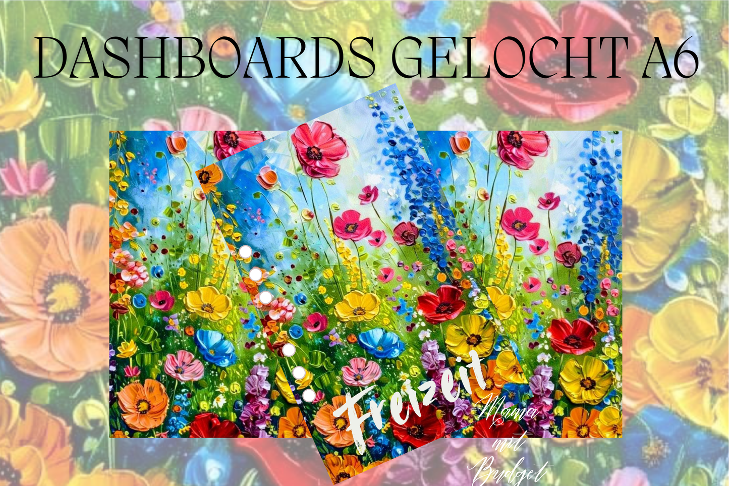 Gelochtes Dashboard für A6 - Beschriftungen nach Wunsch - Blumenwiese